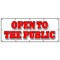 Signmission OPEN TO THE PUBLIC BANNER SIGN wholesale now welcome wholesaler retail B-120 Open To The Public - alternate 1